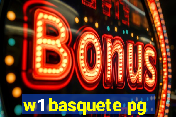 w1 basquete pg